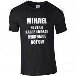 Mihael Ne Staje Kad Je Umoran, Nego Kad Je Gotov