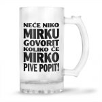 Neće Niko Mirku Govorit Koliko Će Mirko Pive Popit