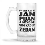 Svi Vide Kad Je Jan Pijan A Nitko Ne Vidi Kad Je Žedan - Slika 2