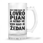 Svi Vide Kad Je Lovro Pijan A Nitko Ne Vidi Kad Je Žedan