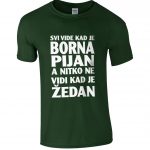 Svi Vide Kad Je Borna Pijan A Nitko Ne Vidi Kad Je Žedan