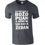 Svi Vide Kad Je Božo Pijan A Nitko Ne Vidi Kad Je Žedan