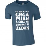 Svi Vide Kad Je Grga Pijan A Nitko Ne Vidi Kad Je Žedan