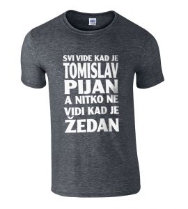 Svi Vide Kad Je Tomislav Pijan A Nitko Ne Vidi Kad Je Žedan