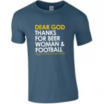 Dear God Thanks For Beer Woman & Football | Keep Up The Good Work