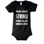 Imam Ludog Striku Nemoj Da Ga Moram Zvat