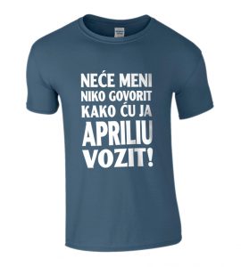 Neće Meni Niko Govorit Kako Ću Ja Apriliu Vozit