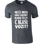 Neće Meni Niko Govorit Kako Ću Ja C Klasu Vozit