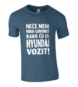 Neće Meni Niko Govorit Kako Ću Ja Hyundai Vozit