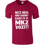 Neće Meni Niko Govorit Kako Ću Ja MK2 Vozit