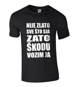 Nije Zlato Sve Što Sja Zato Škodu Vozim Ja