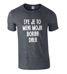 Sve Je To Meni Moja Borba Dala