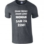 Znam Tremit Znam Lemit Momak Sam Za Ženit
