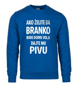Ako Želite Da Branko Bude Dobre Volje Dajte Mu Pivu