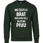 Ako Želite Da Brat Bude Dobre Volje Dajte Mu Pivu