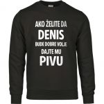 Ako Želite Da Denis Bude Dobre Volje Dajte Mu Pivu