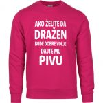 Ako Želite Da Dražen Bude Dobre Volje Dajte Mu Pivu