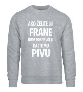Ako Želite Da Frane Bude Dobre Volje Dajte Mu Pivu