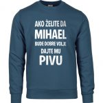Ako Želite Da Mihael Bude Dobre Volje Dajte Mu Pivu