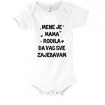 Mene Je Mama Rodila Da Vas Sve Zajebavam