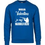 Moja Valentina Je Moj Najbolji Ulov