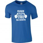 Ovako Izgleda Najbolji Striko Na Svijetu