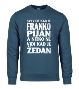 Svi Vide Kad Je Franko Pijan A Nitko Ne Vidi Kad Je Žedan