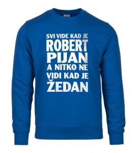 Svi Vide Kad Je Robert Pijan A Nitko Ne Vidi Kad Je Žedan