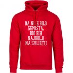 Da Nije Bilo Gemišta, Bio Bih Najbolji Na Svijetu