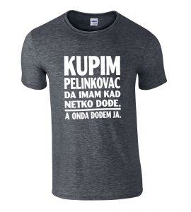 Kupim Pelinkovac Da Imam Kad Netko Dođe A Onda Dođem Ja