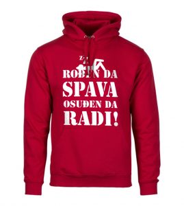 Rođen Da Spava, Osuđen Da Radi