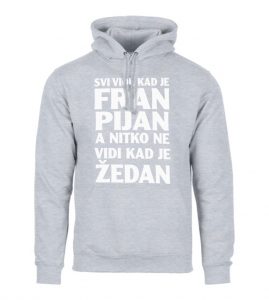 Svi Vide Kad Je Fran Pijan A Nitko Ne Vidi Kad Je Žedan
