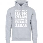 Svi Vide Kad Je Igor Pijan A Nitko Ne Vidi Kad Je Žedan