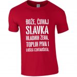 Bože Čuvaj Slavka Hladnih Žena, Toplih Piva I Lošeg Centaršuta