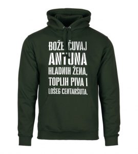 Bože Čuvaj Antuna Hladnih Žena, Toplih Piva I Lošeg Centaršuta
