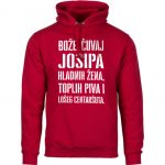 Bože Čuvaj Josipa Hladnih Žena, Toplih Piva I Lošeg Centaršuta