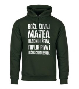 Bože Čuvaj Matea Hladnih Žena, Toplih Piva I Lošeg Centaršuta