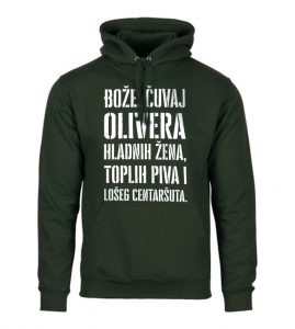 Bože Čuvaj Olivera Hladnih Žena, Toplih Piva I Lošeg Centaršuta