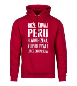 Bože Čuvaj Peru Hladnih Žena, Toplih Piva I Lošeg Centaršuta