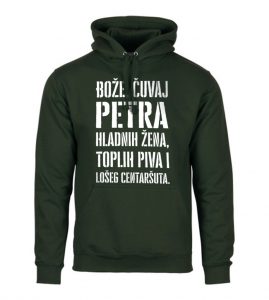 Bože Čuvaj Petra Hladnih Žena, Toplih Piva I Lošeg Centaršuta