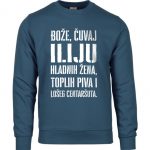 Bože Čuvaj Iliju Hladnih Žena, Toplih Piva I Lošeg Centaršuta