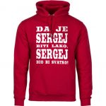 Da Je Sergej Biti Lako, Sergej Bio Bi Svatko