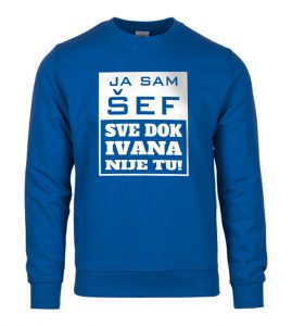 Ja Sam Šef Sve Dok Ivana Nije Tu