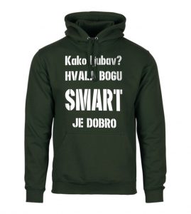 Kako Ljubav? Hvala Bogu Smart Je Dobro