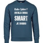 Kako Ljubav? Hvala Bogu Smart Je Dobro