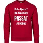 Kako Ljubav? Hvala Bogu Passat Je Dobro