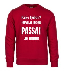 Kako Ljubav? Hvala Bogu Passat Je Dobro