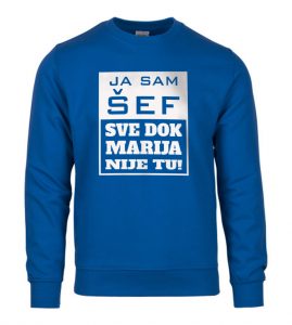 Ja Sam Šef Sve Dok Marija Nije Tu