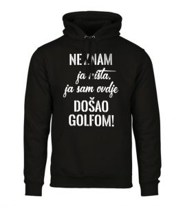 Ne Znam Ja Ništa Ja Sam Ovdje Došao Golfom