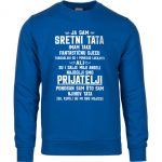 Ja Sam Sretni Tata | Imam Tako Fantastičnu Djecu | Tvrdoglavi Su I Ponekad Luckasti